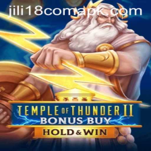 Temple of Thunder II Bonus Buy: Unveiling the Epic Adventure of Jili18.COM